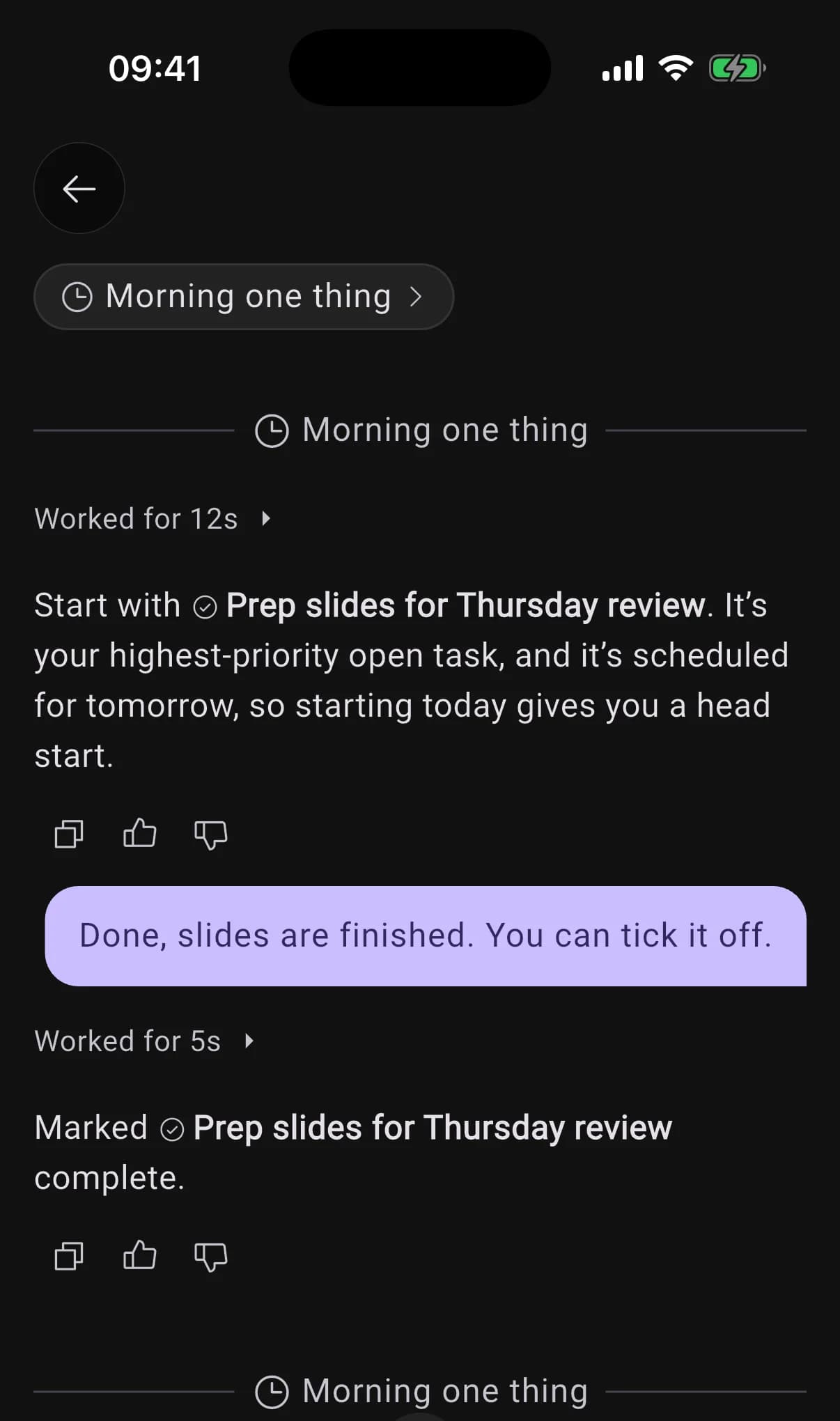The Morning one thing conversation: a run's pick, the user replying that it is done, and the next run below